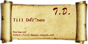 Till Dénes névjegykártya